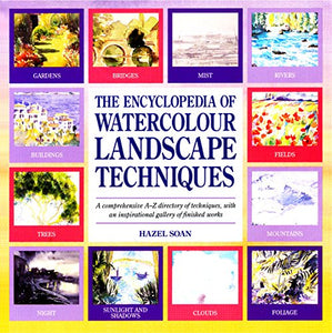 Encyclopedia of Watercolour Landscape Techniques 