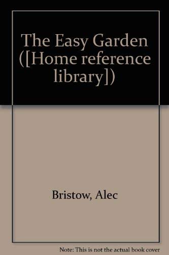 The Easy Garden ([Home reference library])