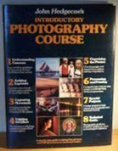 John Hedgecoe's Introductory Photography Course