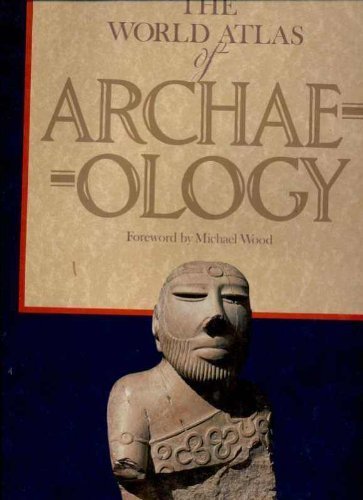 The World Atlas of Archaeology