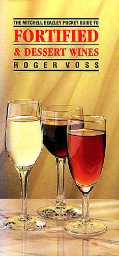 Pocket Guide to Fortified and Dessert Wines