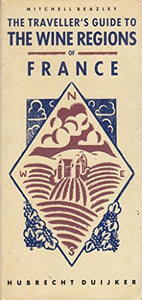 Traveller's Guide to the Wine Regions of France 