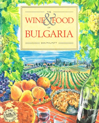 The Wine and Food of Bulgaria