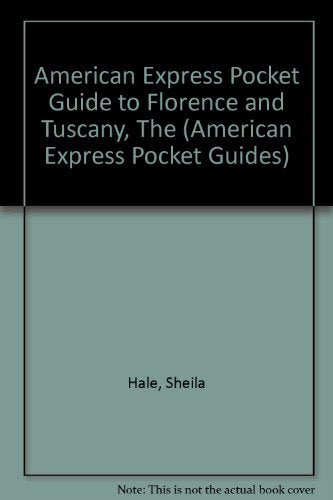 The American Express Pocket Guide to Florence and Tuscany