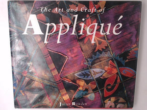 The Art and Craft of Applique 