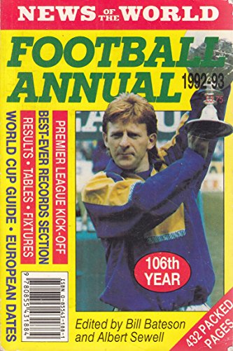 News Of The World Football Annual 1992-93 (106th Year)