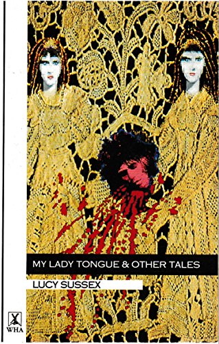 My Lady Tongue & Other Tales