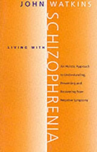 Living with Schizophrenia