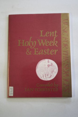 Lent, Holy Week and Easter