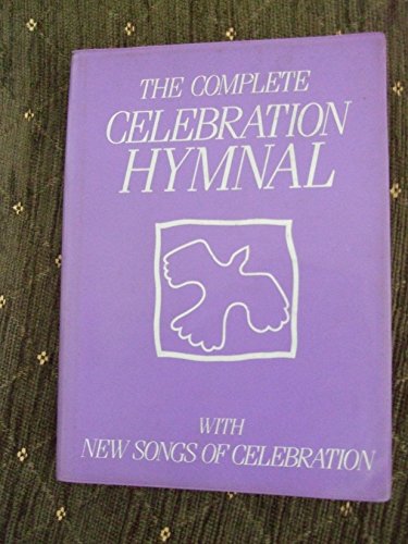 Complete Celebration Hymnal