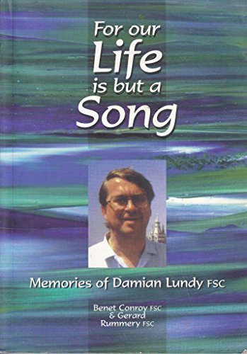 For Our Life is But a Song