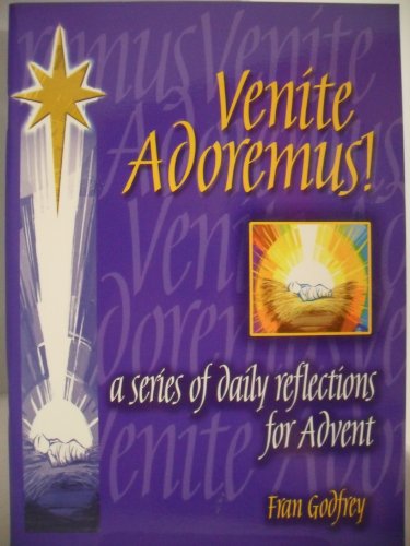 Venite Adoremus!