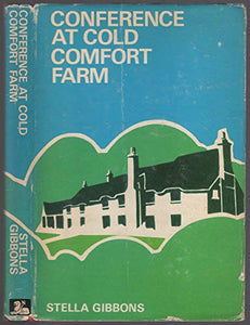 Conference at Cold Comfort Farm 