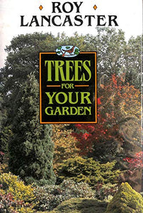 Trees for Your Garden 