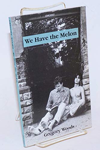 We Have the Melon