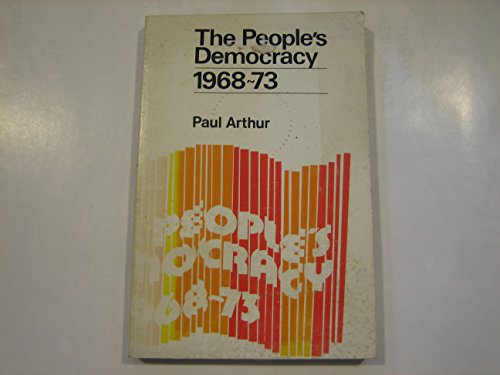 People's Democracy, 1968-73