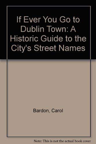 If Ever You Go to Dublin Town