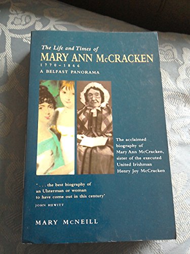 The Life and Times of Mary Ann McCracken, 1770-1866