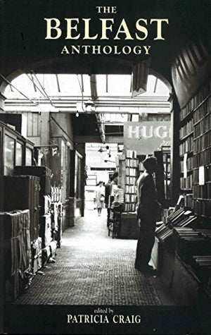 The Belfast Anthology