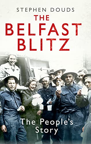The Belfast Blitz