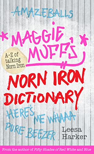 Maggie Muff's Norn Iron Dictionary