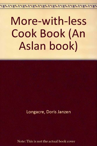 More-with-less Cook Book
