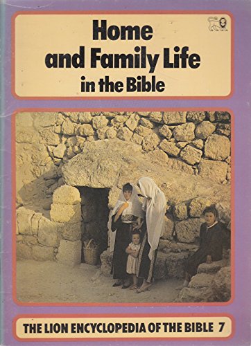 Home and Family Life in the Bible