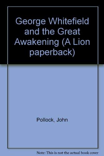 George Whitefield and the Great Awakening