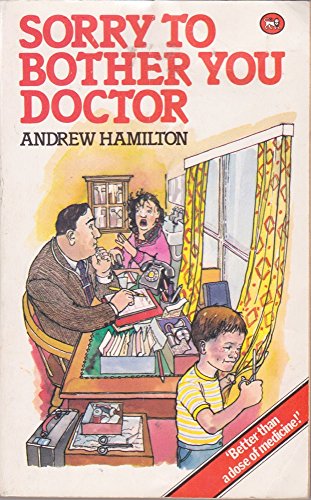 Sorry to Bother You Doctor