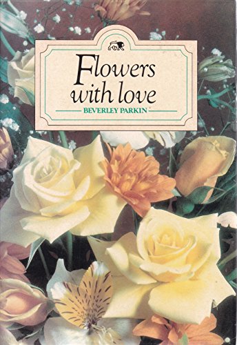 Flowers with Love