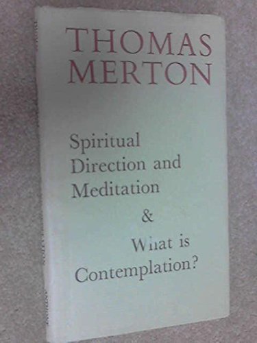 Spiritual Direction and Meditation