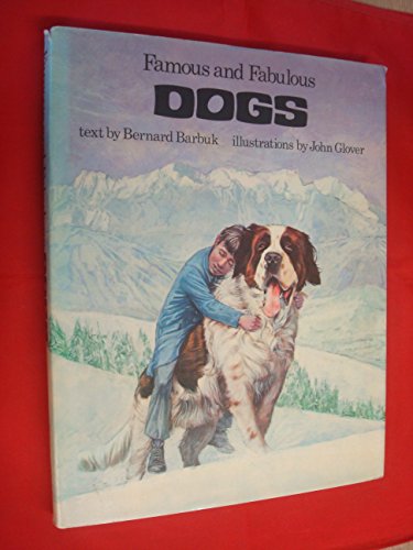 Famous and Fabulous Dogs