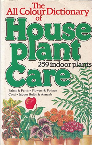 All Colour Dictionary of House Plant Care