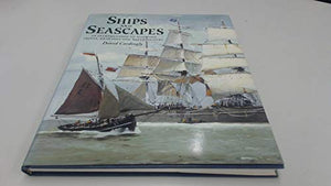 Ships and Seascapes 