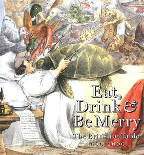 Eat, Drink and be Merry