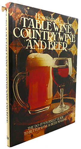Do-it-yourself Wine and Beer Making