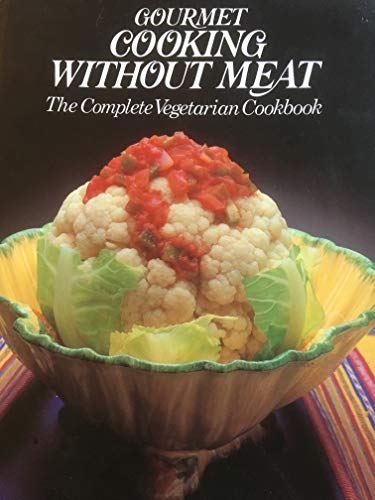 Gourmet Cooking without Meat