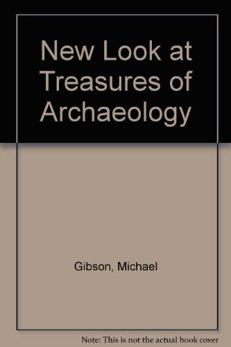 New Look at Treasures of Archaeology