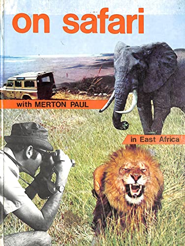On Safari with Merton Paul