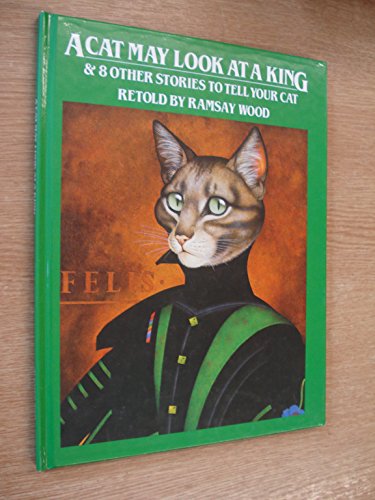 A Cat May Look at a King