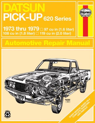 Datsun Pick-Up 620 Series 1973 Thru 1979