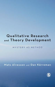 Qualitative Research and Theory Development 