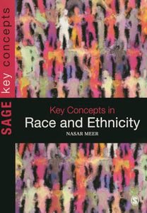 Key Concepts in Race and Ethnicity 