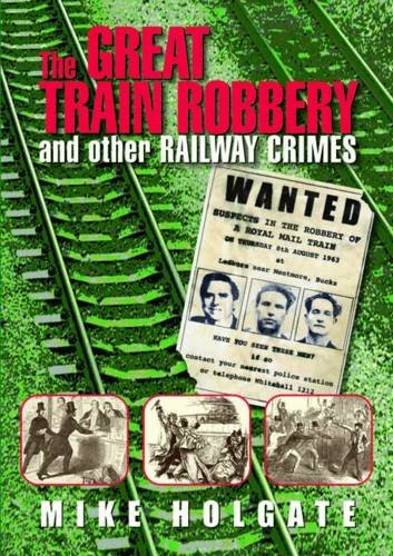 The Great Train Robbery