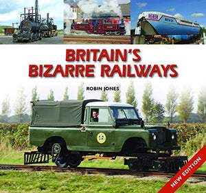 Britain's Bizarre Railways 