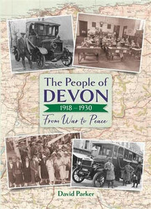 The People of Devon 1918-1930 