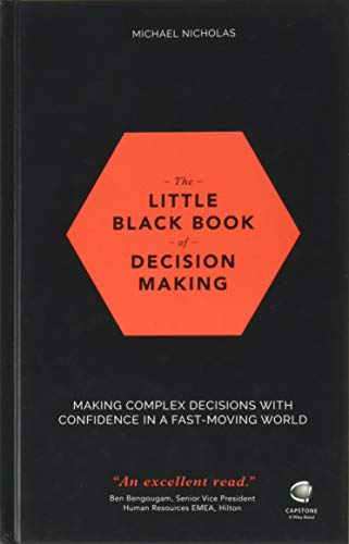 The Little Black Book of Decision Making