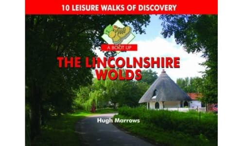 A Boot Up the Lincolnshire Wolds