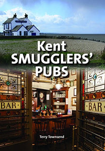 Kent Smugglers' Pubs 