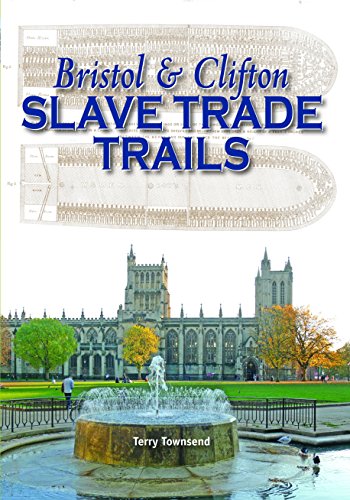 Bristol & Clifton Slave Trade Trails